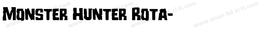 Monster Hunter Rota字体转换